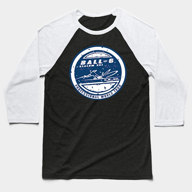 Ball 6 Slalom Ski Professional World Tour Baseball T-Shirt by GR8DZINE